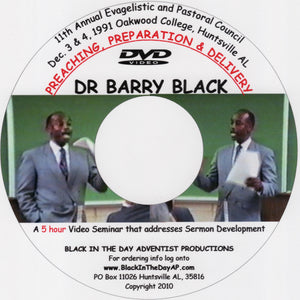 Barry Black - "Preaching, Preparation and Delivery"