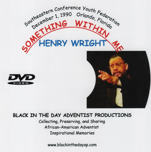 Henry Wright - "Something Within Me"